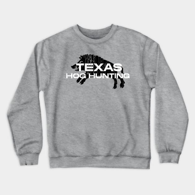 HOG HUNTING TEXAS FERAL HOGS Crewneck Sweatshirt by Cult Classics